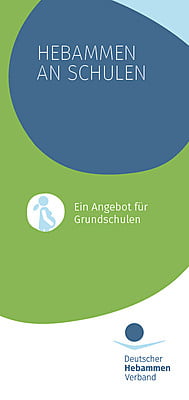 Faltblatt "Hebammen an Schulen"