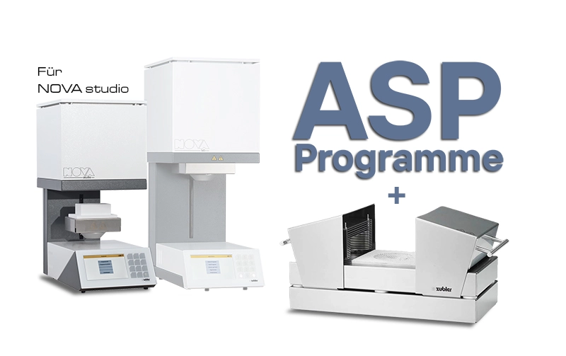 ASP - ADVANCED SINTERING PROCESS f. NOVA studio (NOVA Capsule und ASP-Programme)