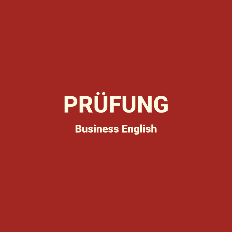 EBC*L Business English – Prüfung EBC*L Business English – Prüfung