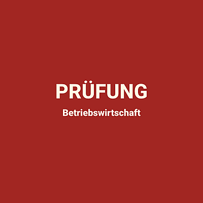 EBC*L Betriebswirtschaft – Prüfung
