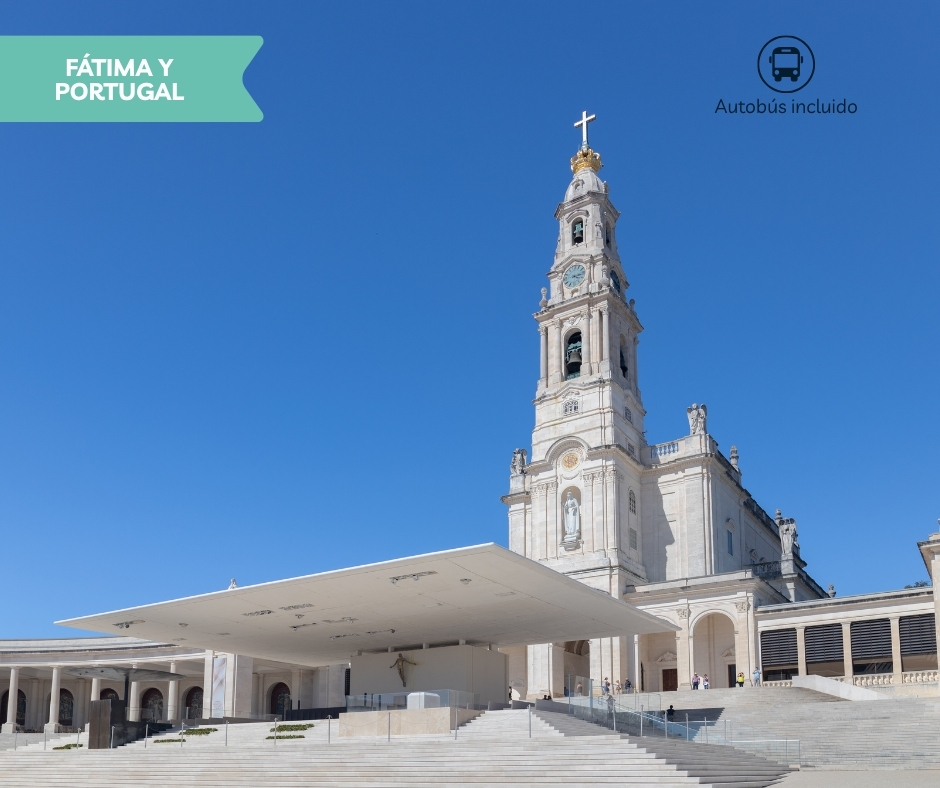 PORTUGAL Y FÁTIMA PORTUGAL Y FÁTIMA