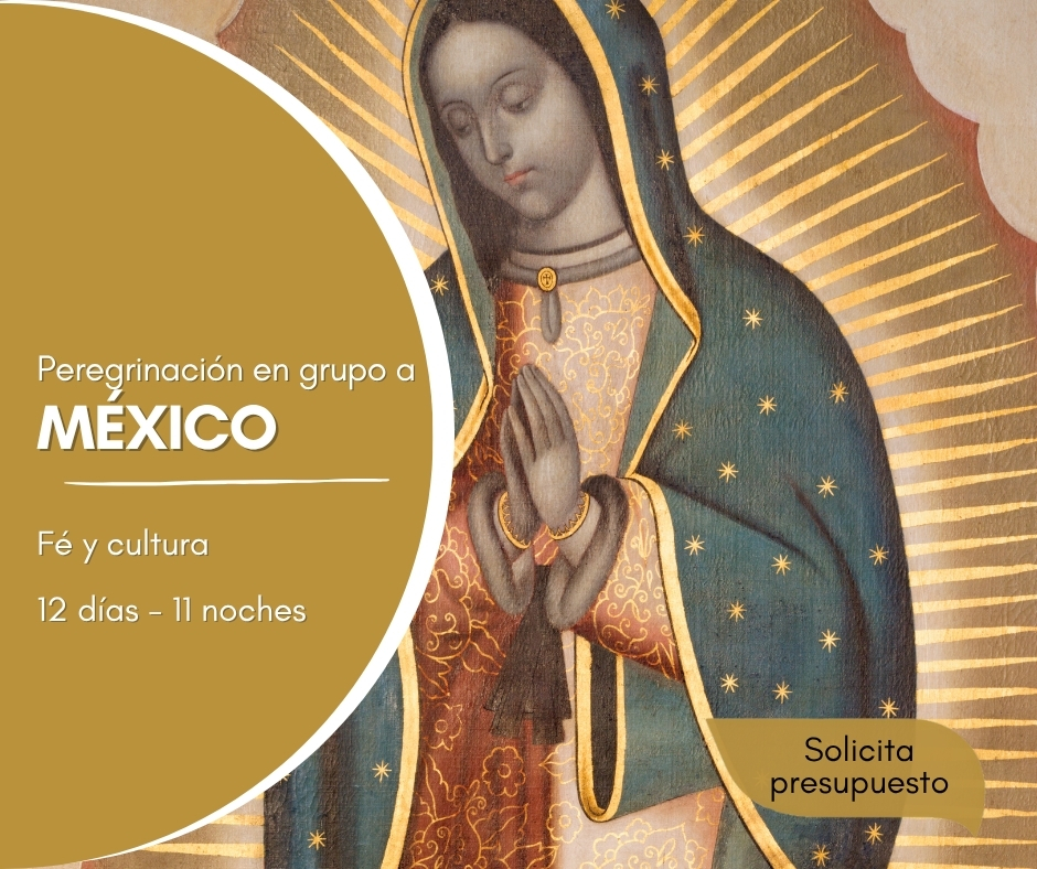 México - Fe y cultura México - Fe y cultura