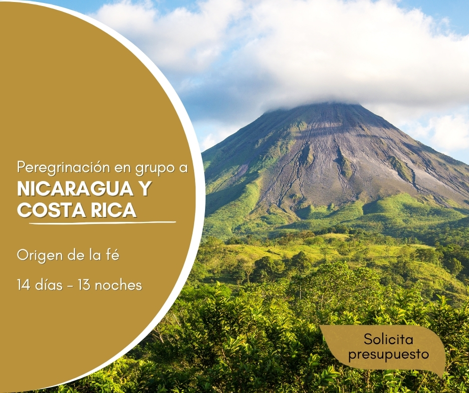 Nicaragua y Costa Rica - Origen de la Fe