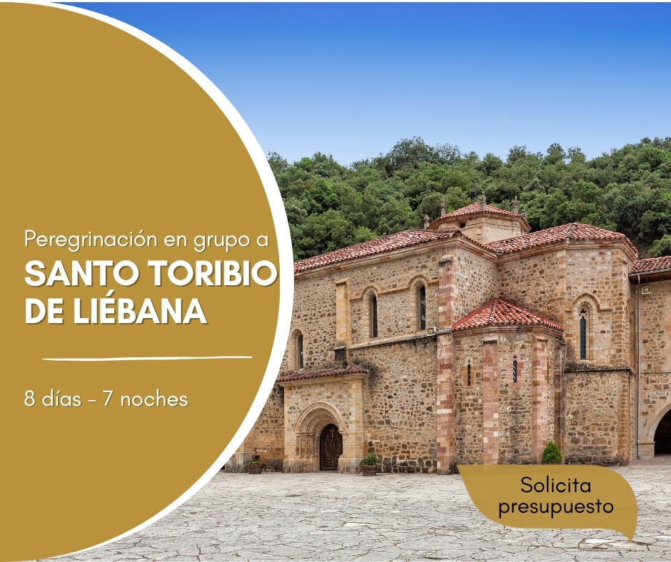 Santo Toribio de Liébana Santo Toribio de Liébana