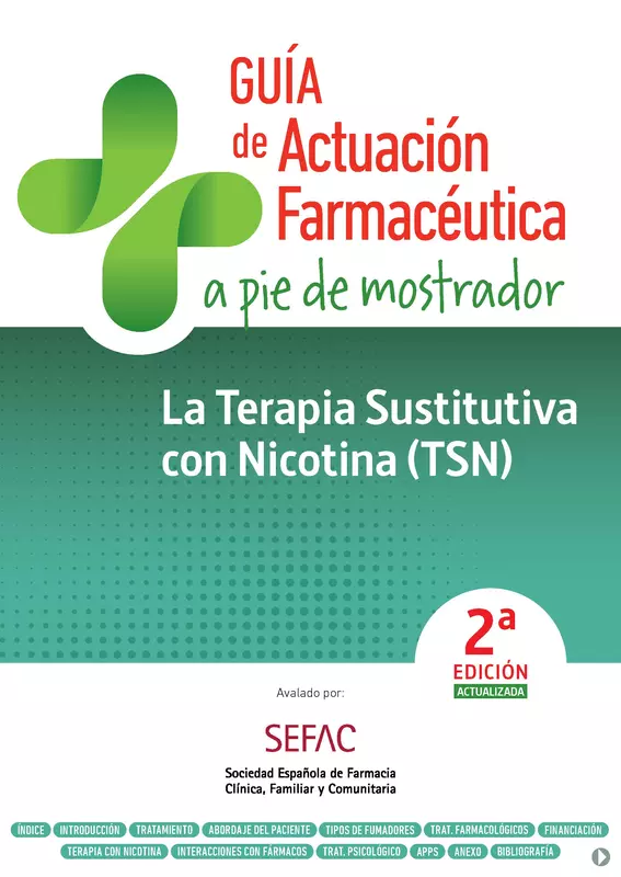 GUÍA DE ACTUACIÓN FARMACÉUTICA A PIE DE MOSTRADOR. La Terapia Sustitutiva con Nicotina (TSN).