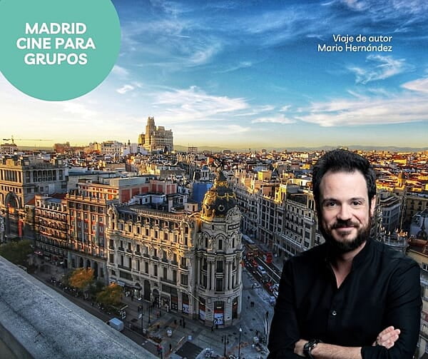 DE MADRID AL CINE CON MARIO HERNÁNDEZ, DIRECTOR Y GUIONISTA DE MADRID AL CINE CON MARIO HERNÁNDEZ, DIRECTOR Y GUIONISTA