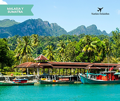 MALASIA Y SUMATRA MALASIA Y SUMATRA