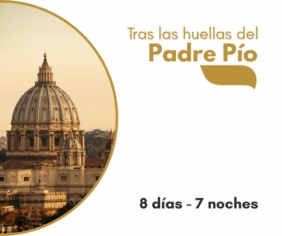 Tras las huellas del Padre Pio Tras las huellas del Padre Pio