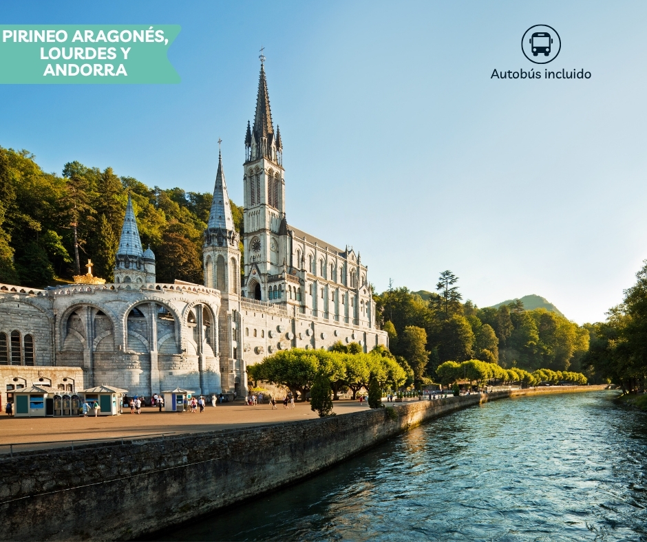 PIRINEO ARAGONÉS, LOURDES Y ANDORRA