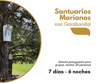 Santuarios Marianos con Garabandal