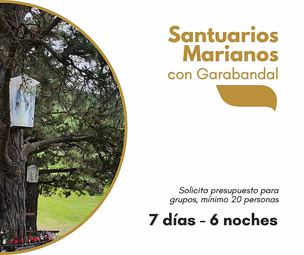 Santuarios Marianos con Garabandal Santuarios Marianos con Garabandal