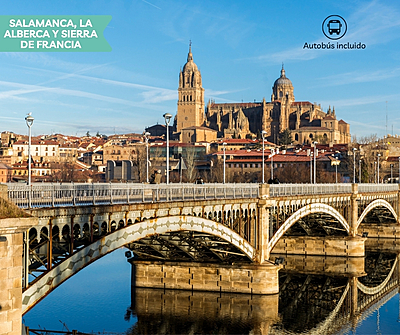 SALAMANCA, LA ALBERCA Y SIERRA DE FRANCIA
