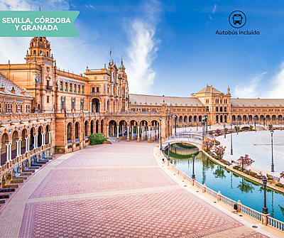 SEVILLA, CÓRDOBA Y GRANADA