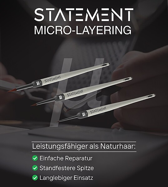 STATEMENT Pinsel für Microlayering