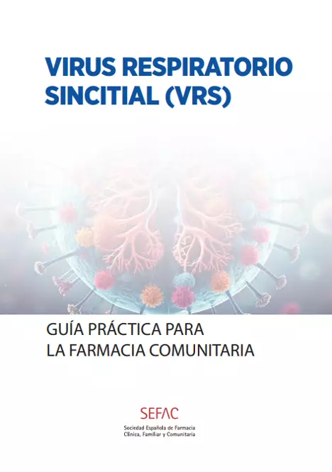Virus respiratorio sincitial (VRS). Guía práctica para la farmacia comunitaria
