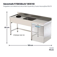 Fregadero con desbroce, escurridor izquierda y hueco lavavajillas 180x70 Savemah FI7DESBLAV 1800 1EI
