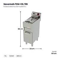 Freidora eléctrica de mueble 13 L Serie 600 Savemah FEM-13L TRI – medidas