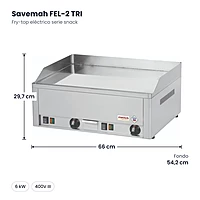 Fry-top eléctrico serie snack Savemah FEL-2 TRI – medidas