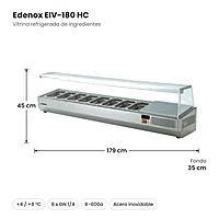 Medidas: Vitrina refrigerada de ingredientes Edenox EIV-180 HC: 179 x 35 x 45 cm